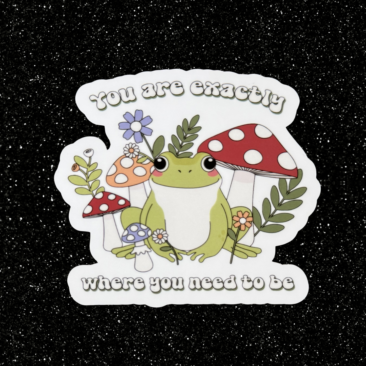 Where you need to be Sticker
